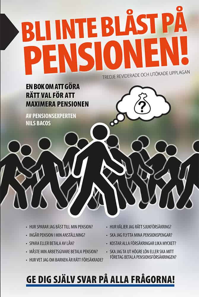 Nils Bacos : Bli inte blåst på pensionen!