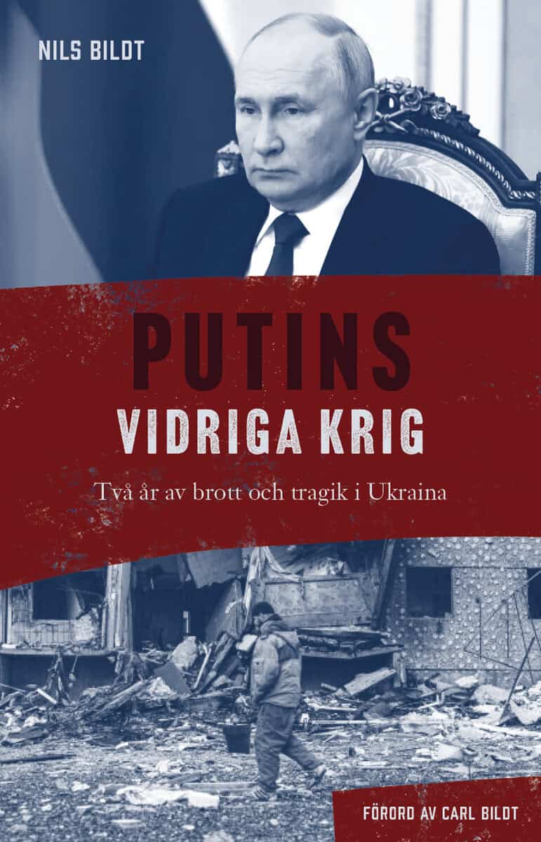 Nils Bildt : Putins vidriga krig