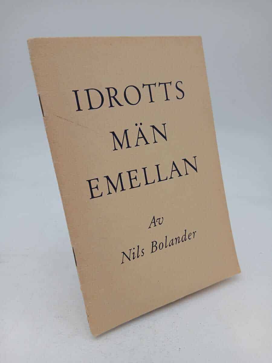 Nils Bolander : Idrottsmän emellan