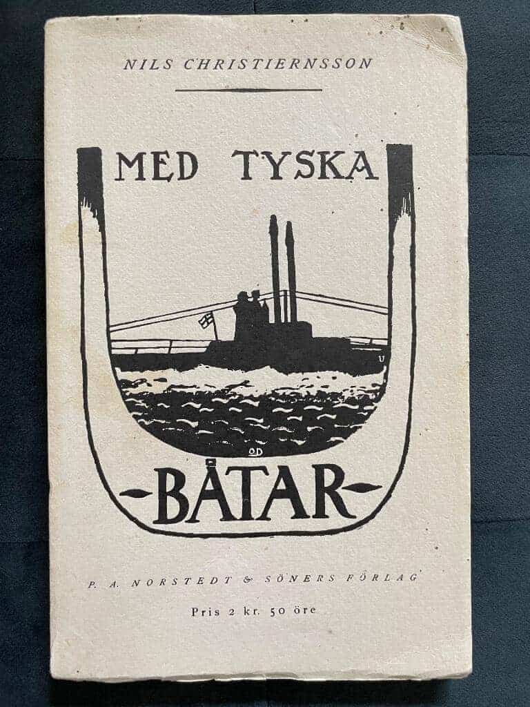 Nils Christiernsson : Med tyska u-båtar och i tyska fångläger