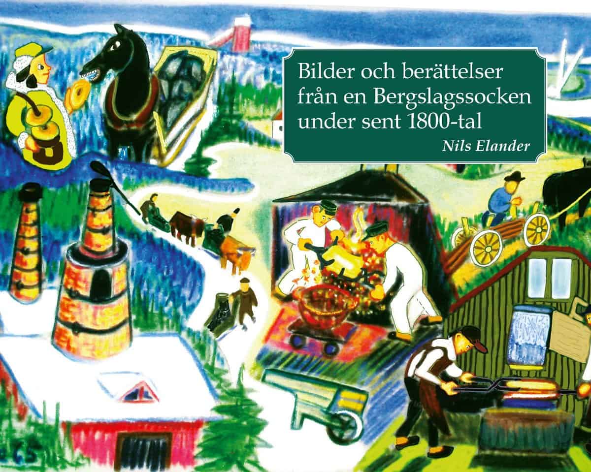 Nils Elander : Bilder och berättelser från en Bergslagssocken under sent 1800-tal