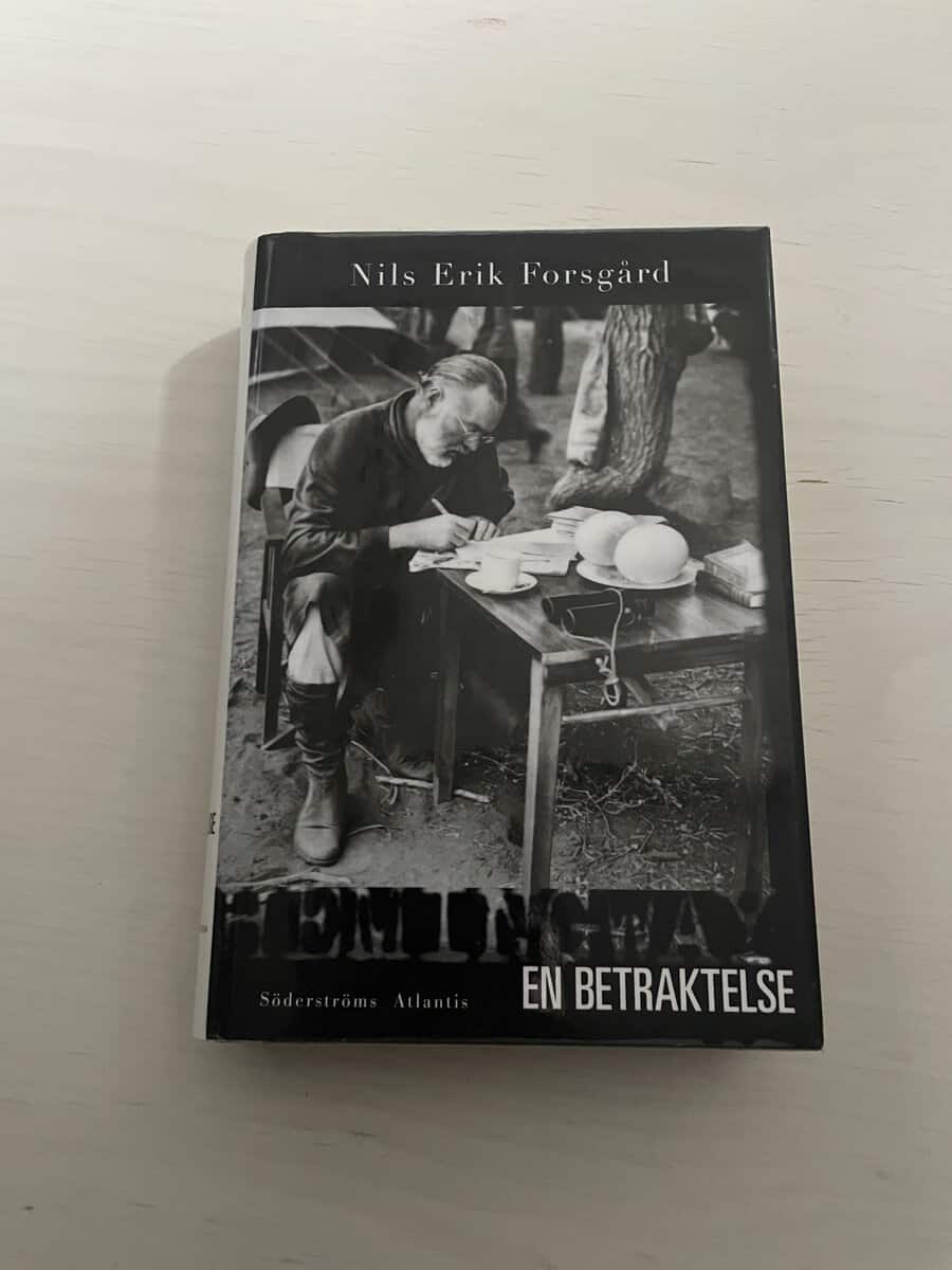 Nils Erik Forsgård : Hemingway