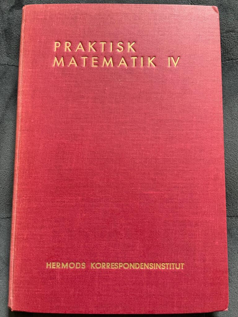 Nils Evermark : Praktisk matematik IV (brev 1-7)