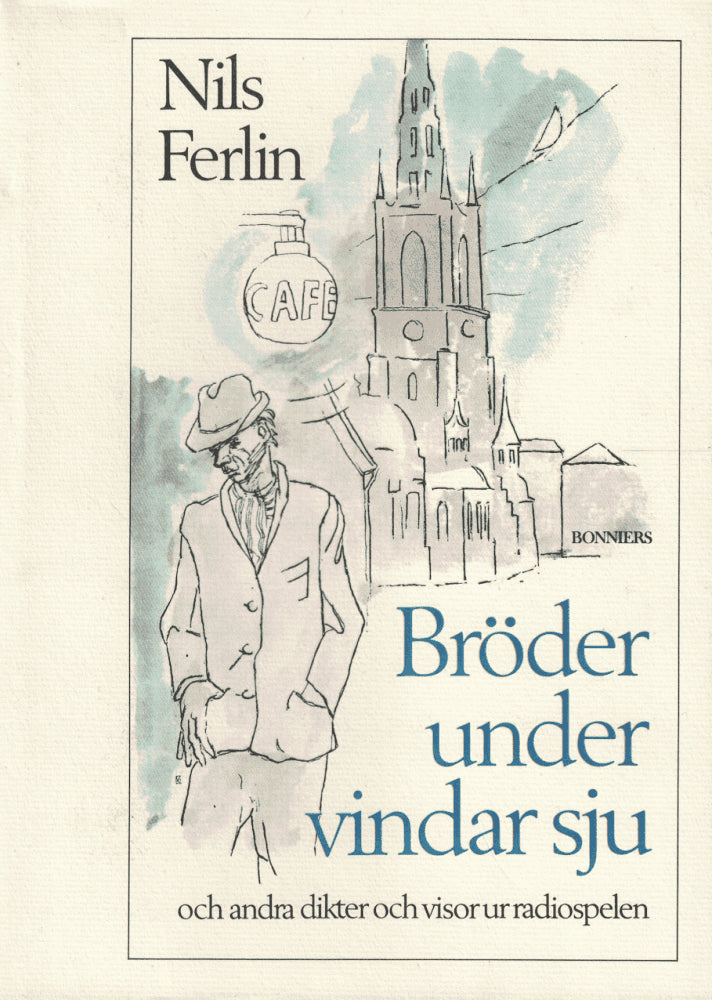 Nils Ferlin : Bröder under vindar sju