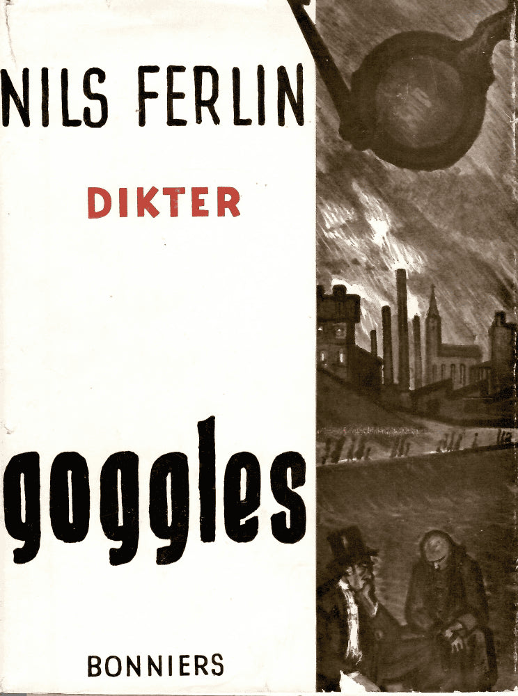 Nils Ferlin : goggles Dikter