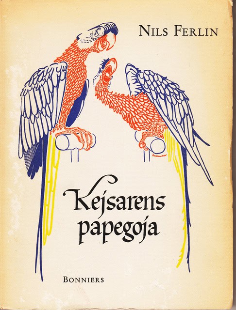 Nils Ferlin : Kejsarens papegoja