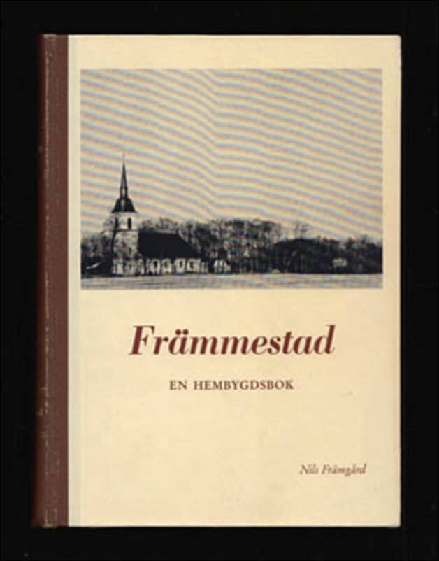 Nils Främgård : Främmestad