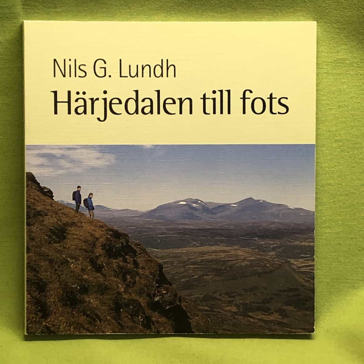 Nils G. Lundh : Härjedalen till fots