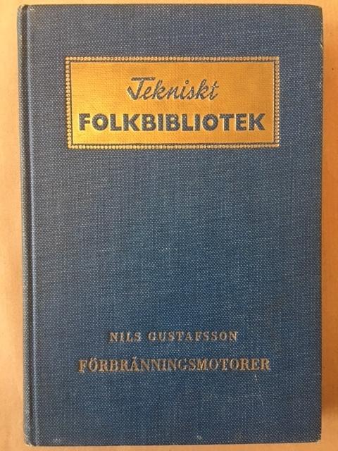 Nils Gustafsson : Förbränningsmotorer speciellt för bilar