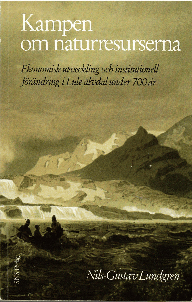 Nils-Gustav Lundgren : Kampen om naturresurserna