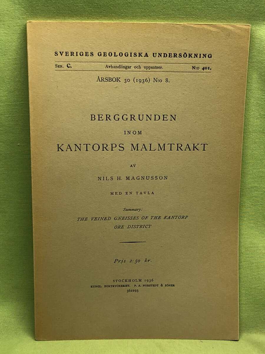 Nils H Magnusson : Bergrunden inom Kantorps malmtrakt