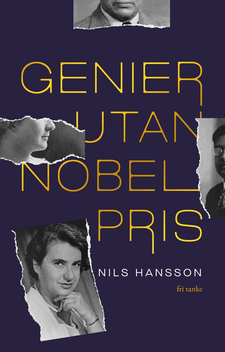 Nils Hansson : Genier utan Nobelpris
