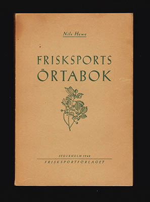 Nils Hewe : Frisksports örtabok
