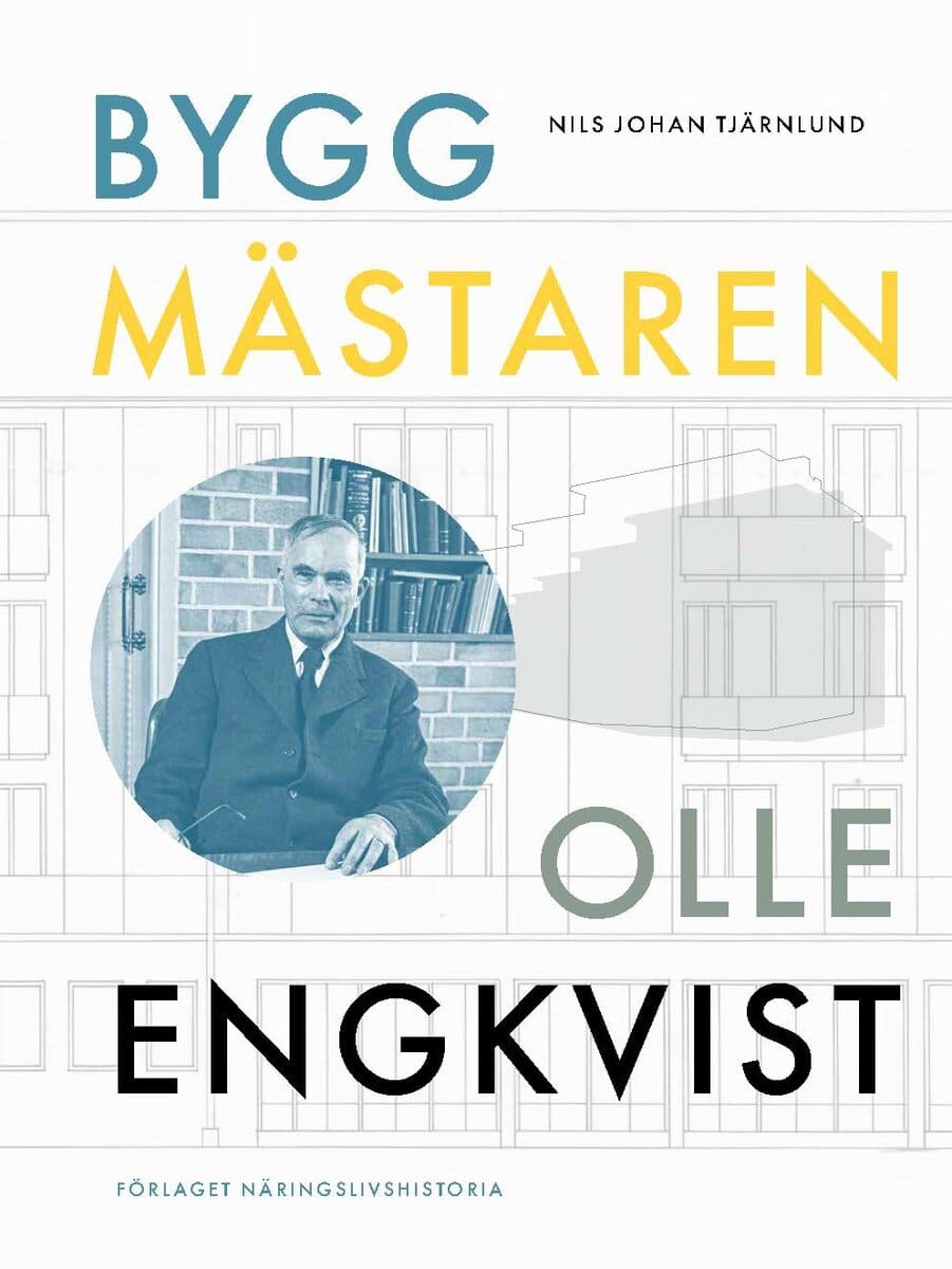 Nils Johan Tjärnlund : Byggmästaren Olle Engkvist