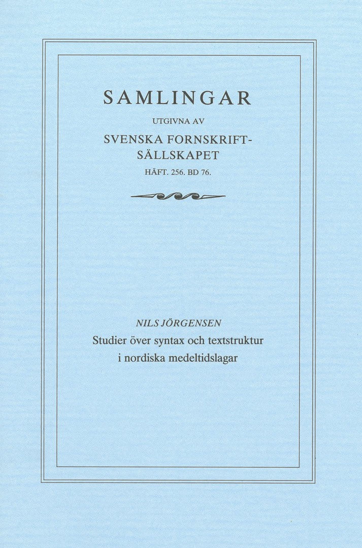Nils Jörgensen : Studier över syntax och textstruktur i nordiska medeltidslagar