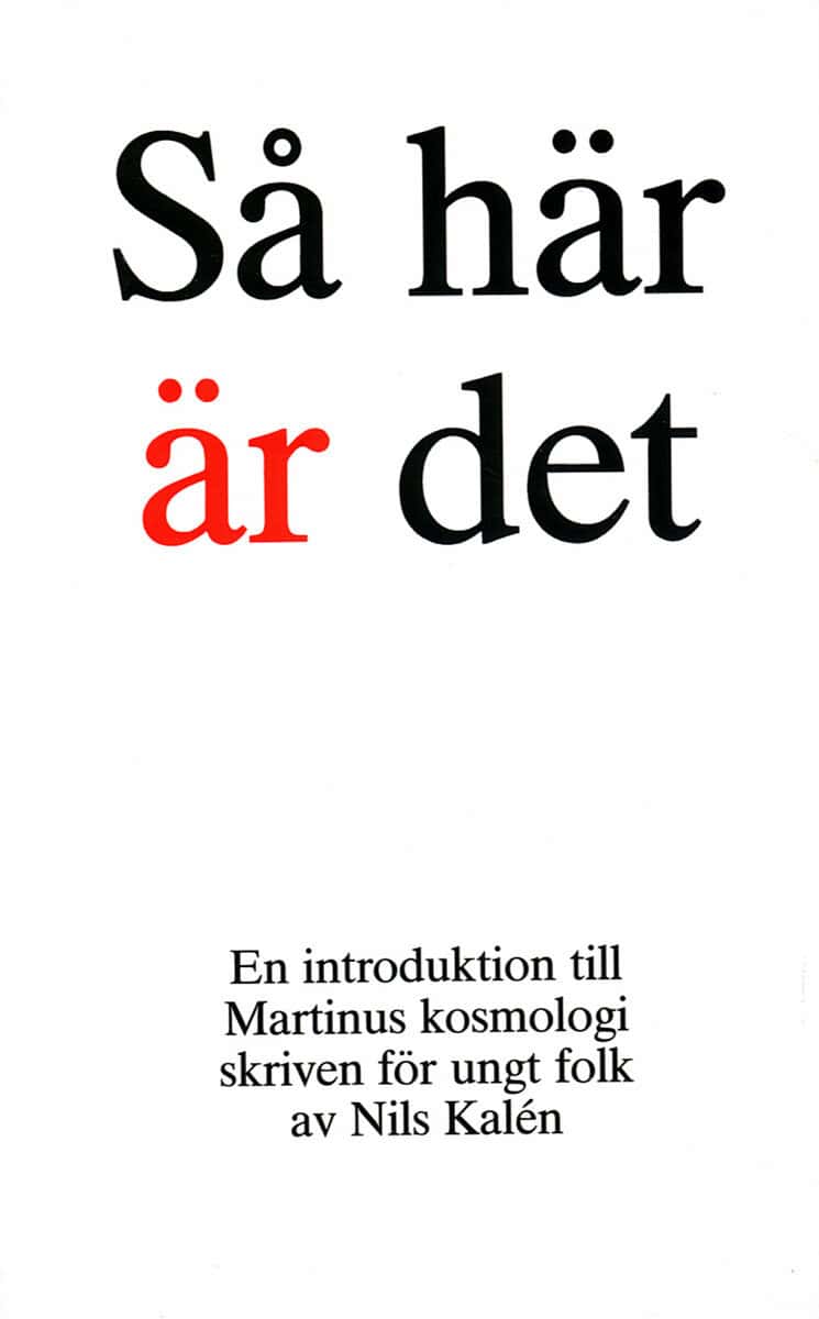 Nils Kalén : Så här är det