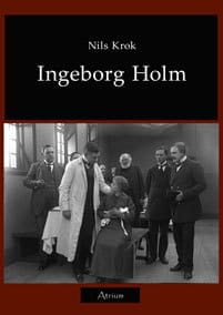 Nils Krok : Ingeborg Holm