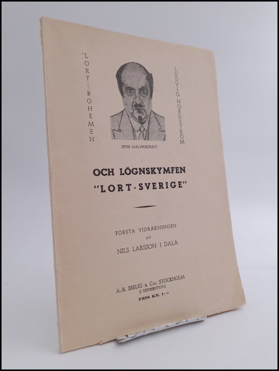 Nils Larsson : 'Lortbohèmen' Ludvig Boström och Lögnskymfen 'Lort-Sverige'