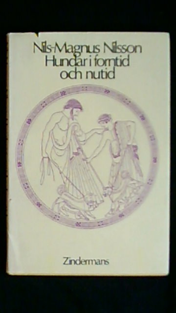 Nils-Magnus Nilsson : Hundar i forntid och nutid