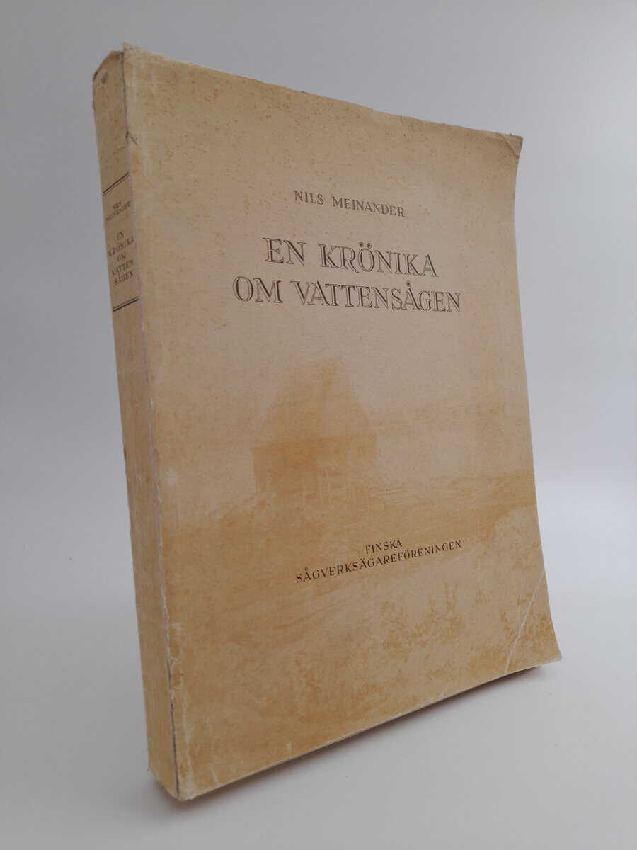 Nils Meinander : En krönika om vattensågen