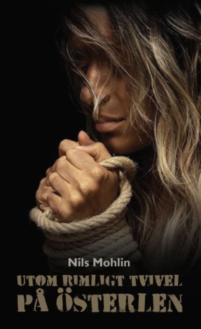 Nils Mohlin : Utom rimligt tvivel på Österlen