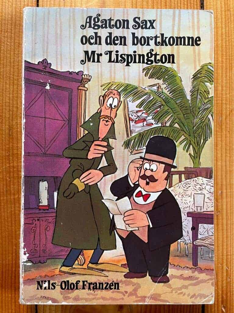 Nils-Olof Franzén : Agaton Sax och den bortkomne Mr Lispington