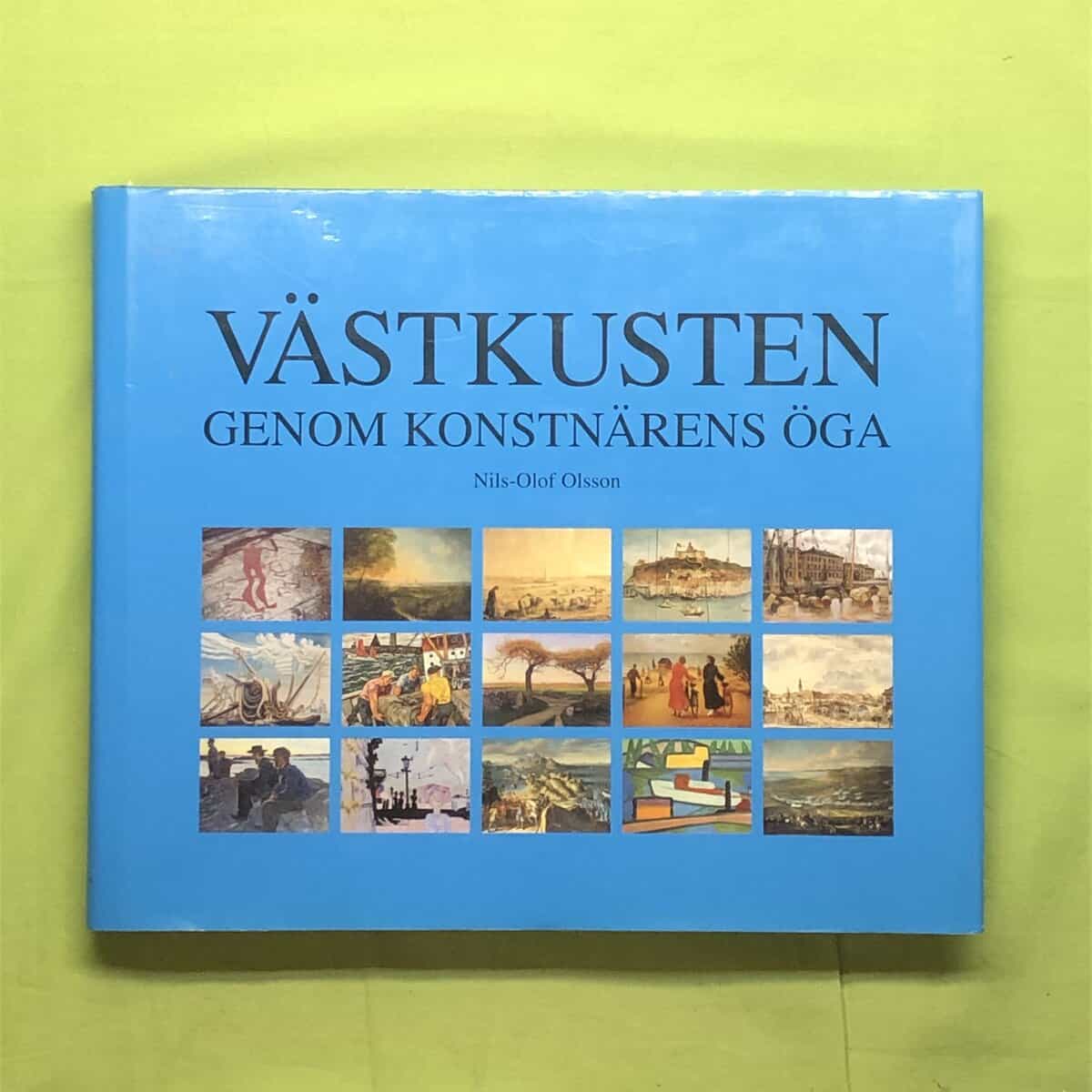 Nils-Olof Olsson : Västkusten genom konstnärens öga
