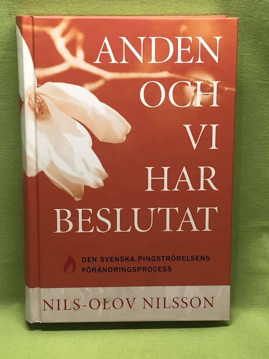 Nils-Olov Nilsson : Anden och vi har beslutat