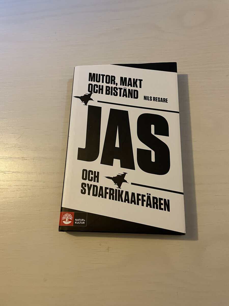 Nils Resare : Mutor, makt och bistånd JAS och Sydafrikaaffären