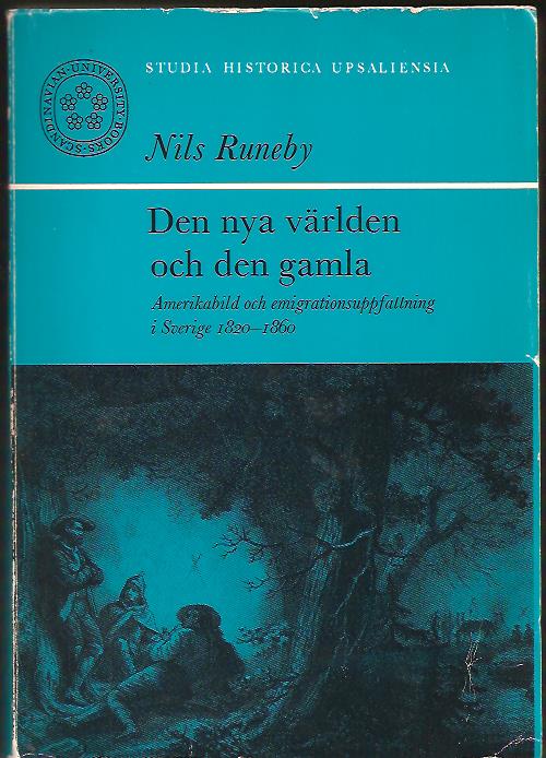 Nils Runeby : Den nya världen och den gamla