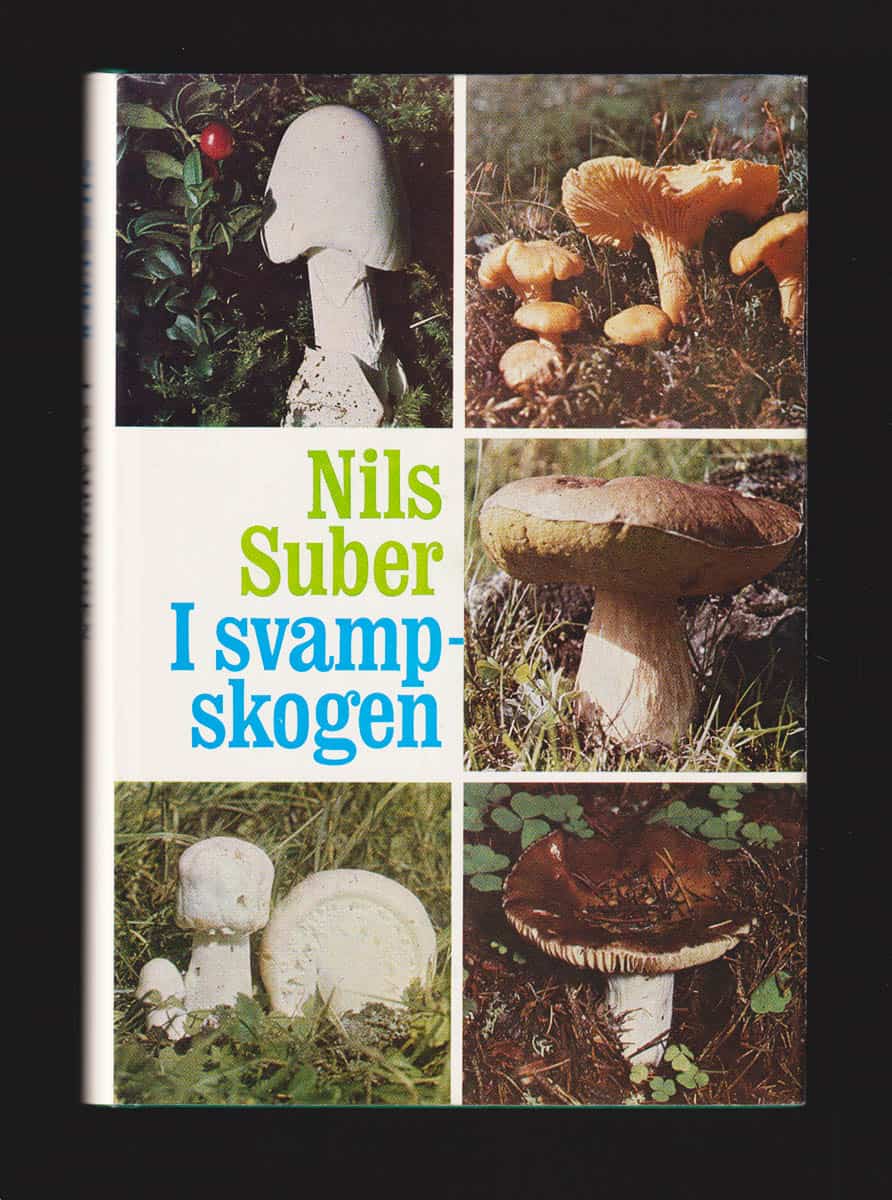 Nils Suber : I svampskogen