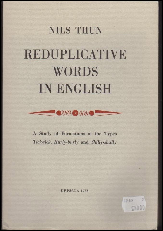Nils Thun : Reduplicative words in English