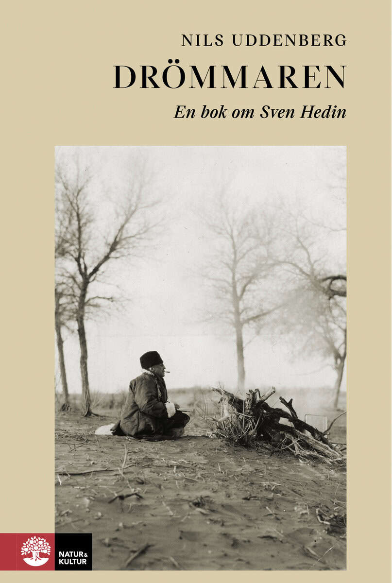 Nils Uddenberg : Drömmaren : en bok om Sven Hedin