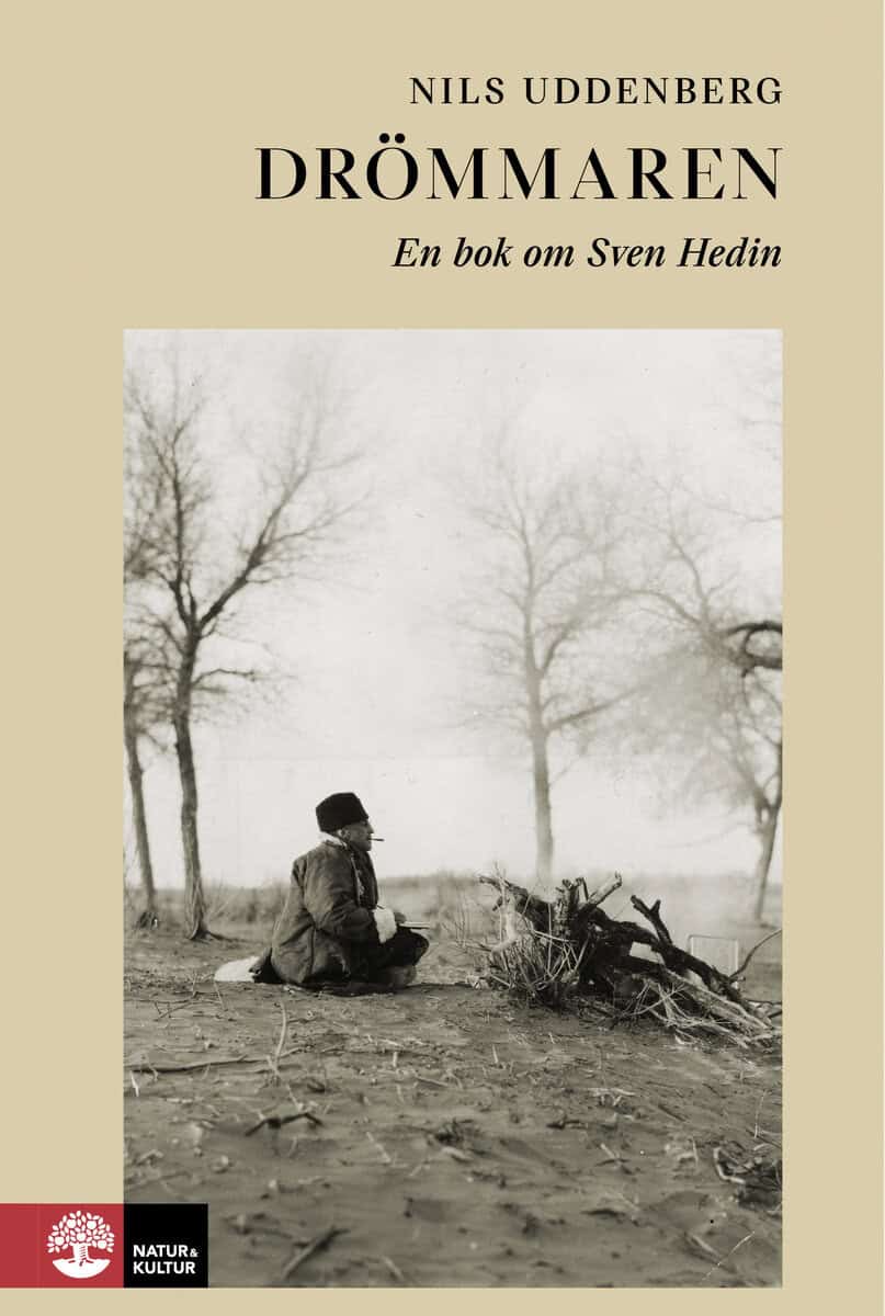 Nils Uddenberg : Drömmaren : en bok om Sven Hedin