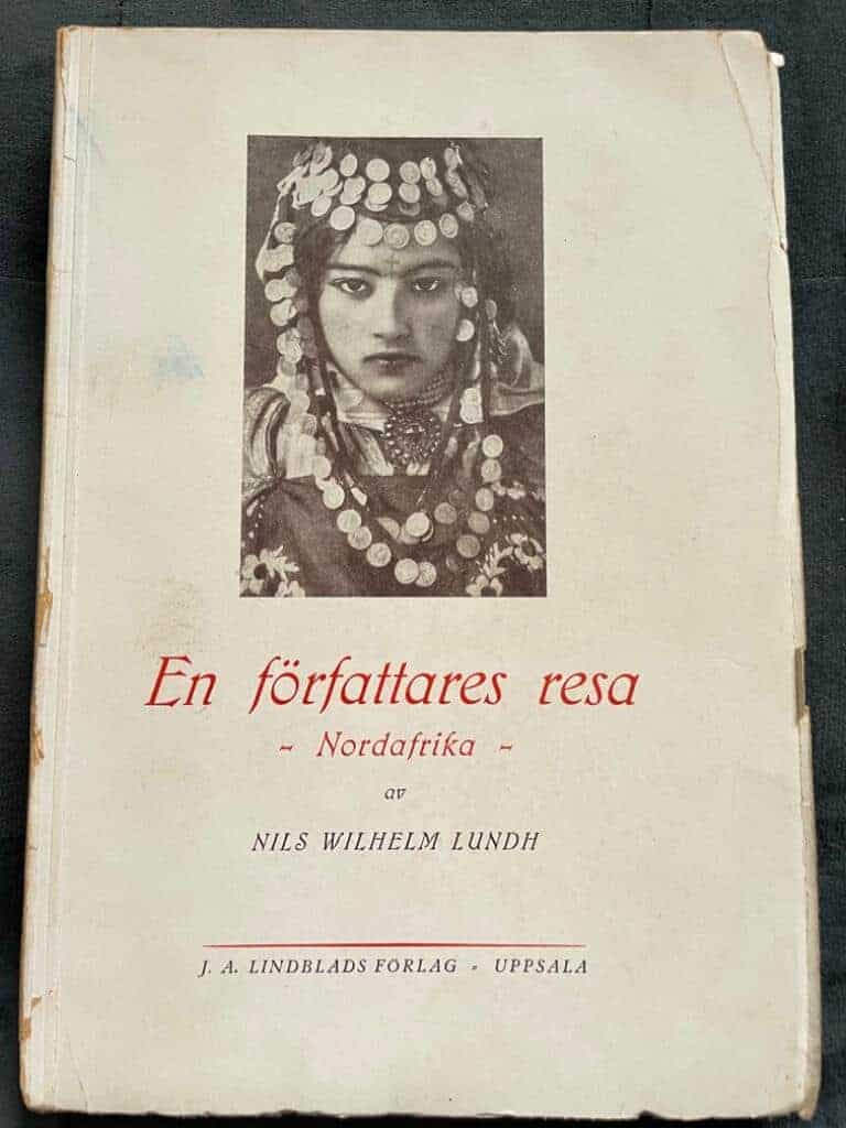 Nils Wilhelm Lundh : En författares resa - Nordafrika