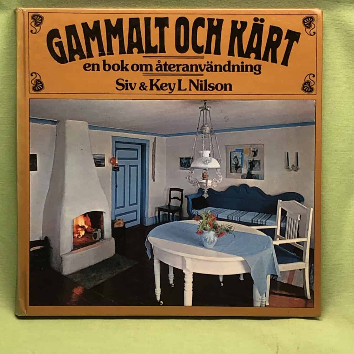 Nilson, Siv ; Key L : Gammalt och kärt