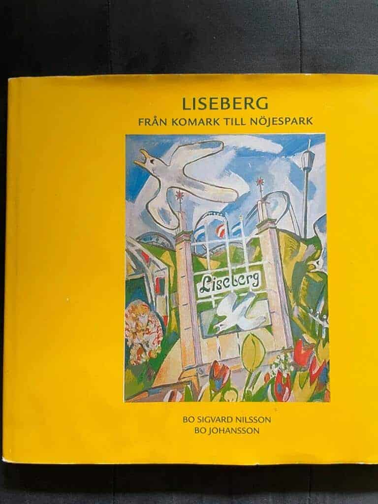 Nilsson, Bo Sigvard ; Johansson, Bo ; Liseberg : Liseberg 1923-1998