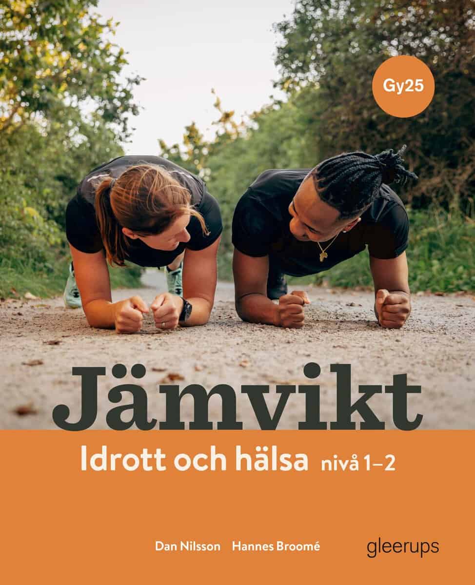 Nilsson, Dan ; Broomé, Hannes : Jämvikt idrott och hälsa 1-2, bok, Gy25