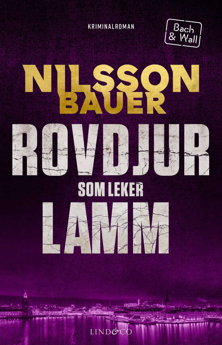 Nilsson, Johanna ; Bauer, Maria : Rovdjur som leker lamm