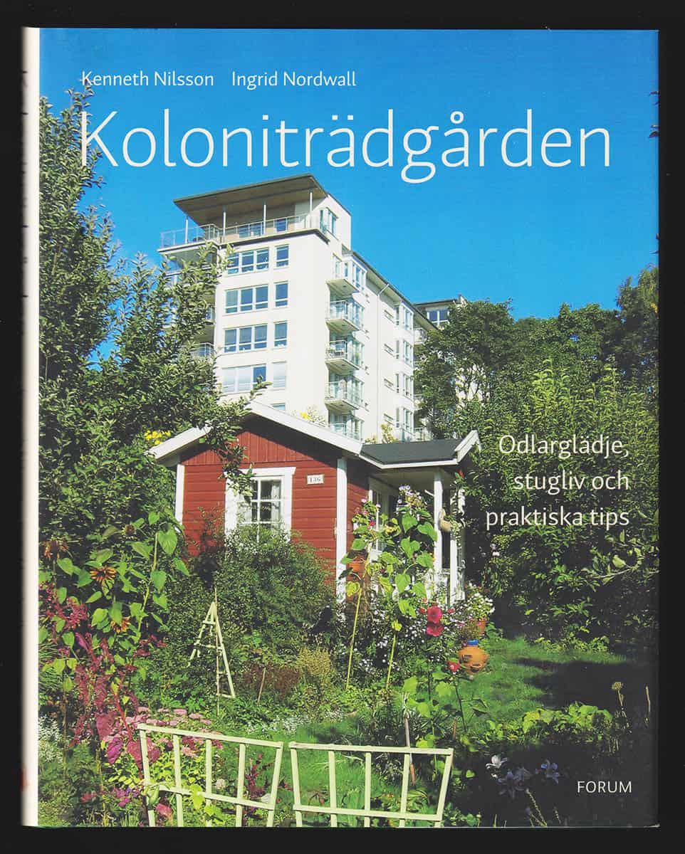 Nilsson, Kenneth ; Nordwall, Ingrid : Koloniträdgården