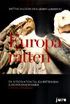 Nilsson, Mattias ; Lundberg, Jenny : Europarätten En introduktion till EU-rätten och Europakonventionen