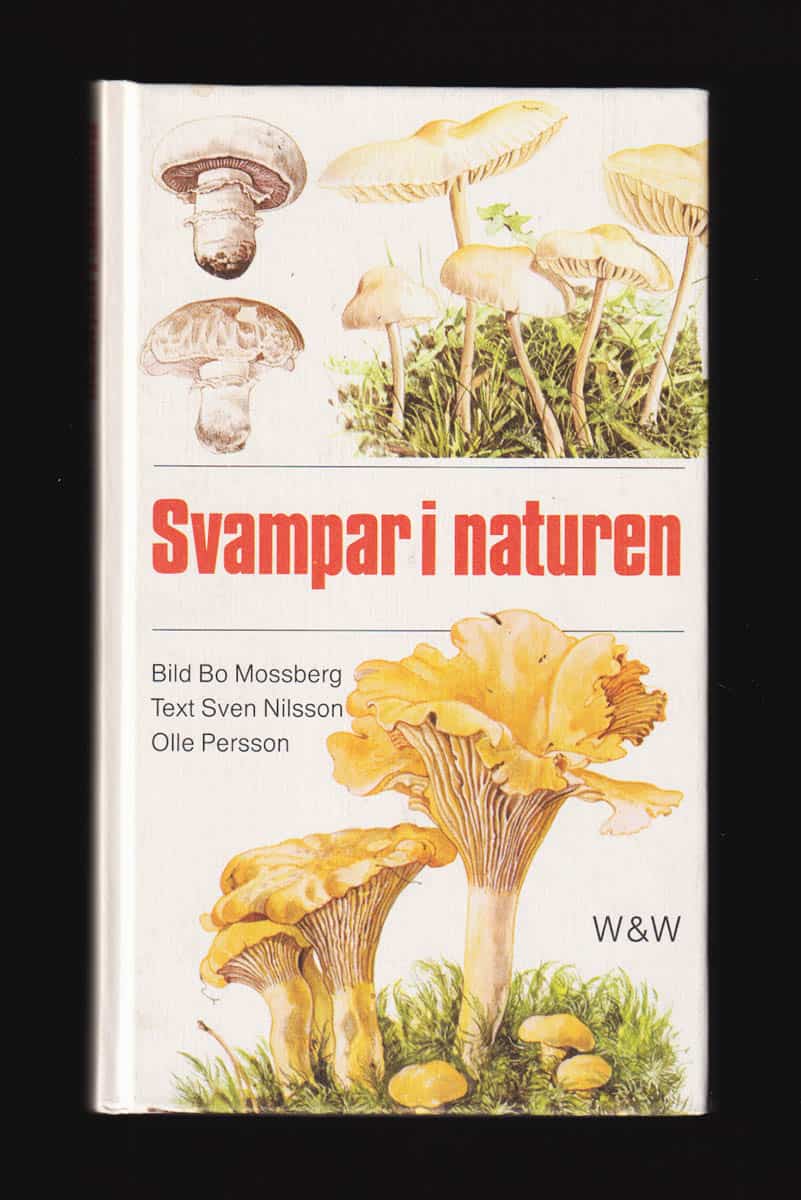 Nilsson, Sven (1929-2007) ; Persson, Olle (1928-2014) ; Mossberg, Bo : Svampar i naturen (dedikation)
