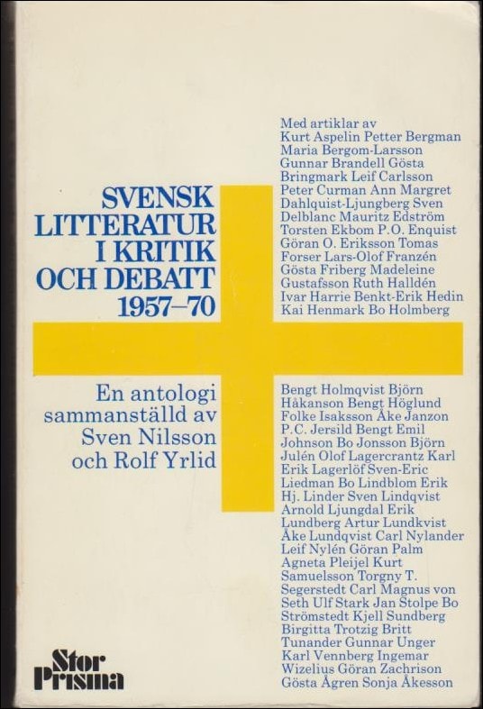 Nilsson, Sven ; Yrlid, Rolf (red.) : Svensk litteratur i kritik och debatt