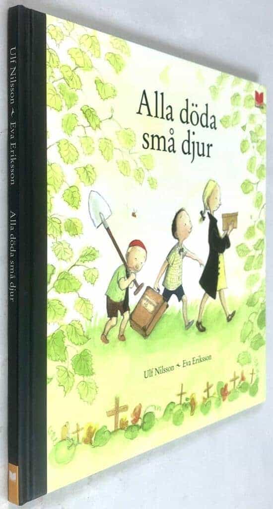 Nilsson, Ulf ; Eriksson, Eva : Alla döda små djur