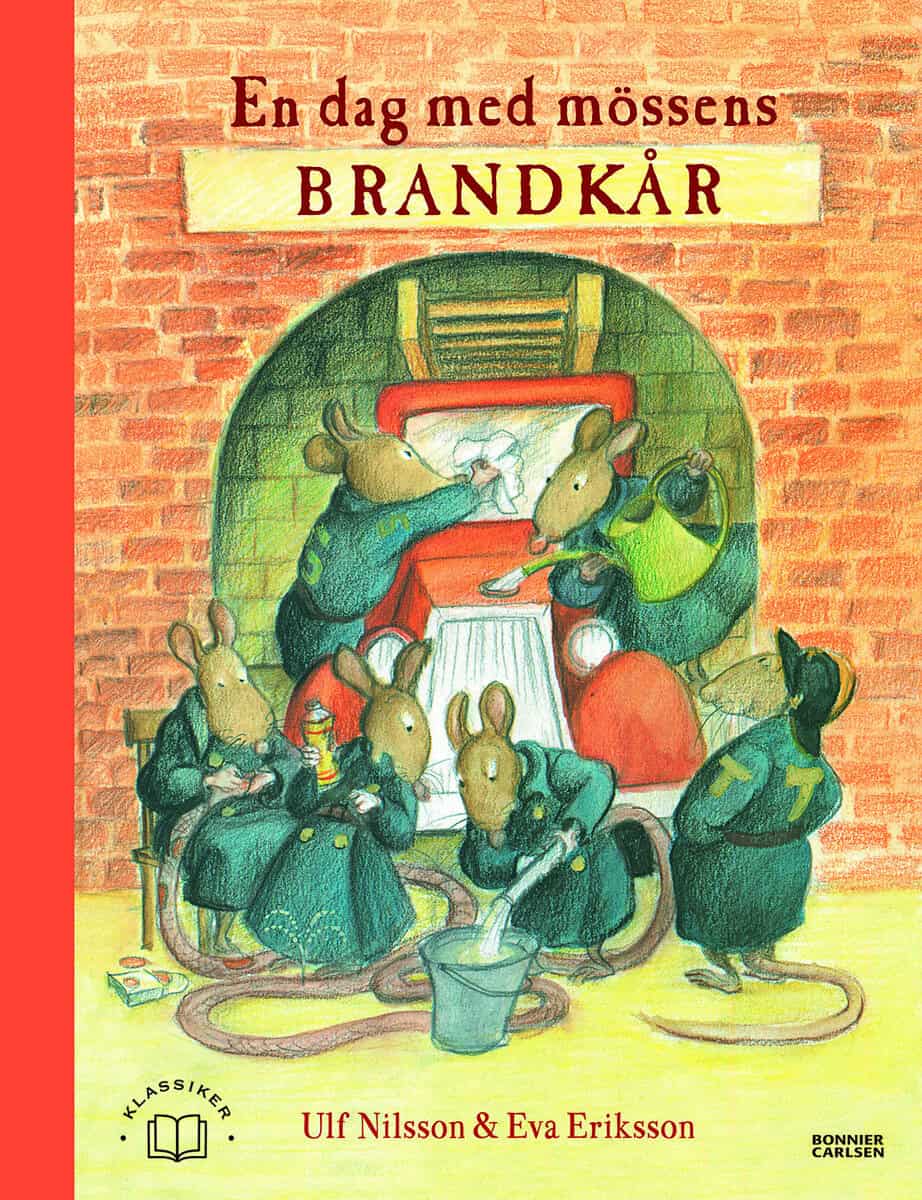 Nilsson, Ulf ; Eriksson, Eva : En dag med mössens brandkår