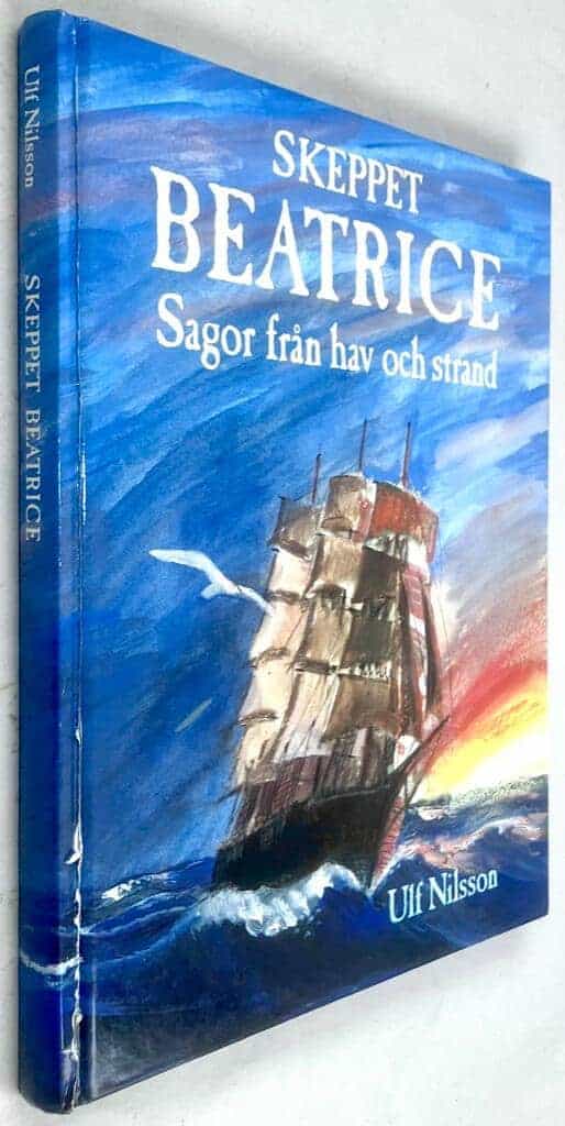 Nilsson, Ulf ; Grähs, Gunna ; Höglund, Anna ; de Geer, Carl Johan ; Hald, Fibben ; Kjellquist, Sunniva : Skeppet Beatrice
