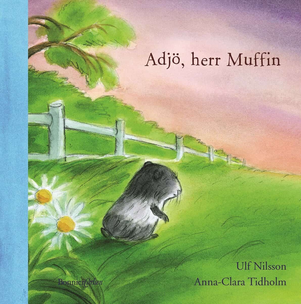 Nilsson, Ulf ; Tidholm, Anna-Clara : Adjö, herr Muffin