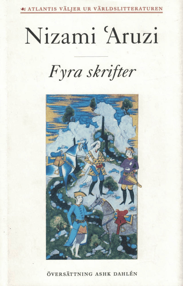 Niẓāmī ʻArūz̤ī : Fyra skrifter
