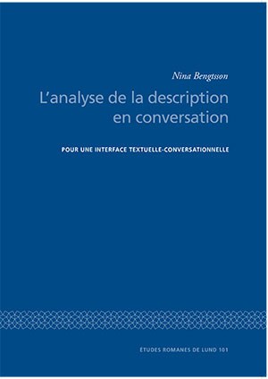 Nina Bengtsson : L’analyse de la description en conversation