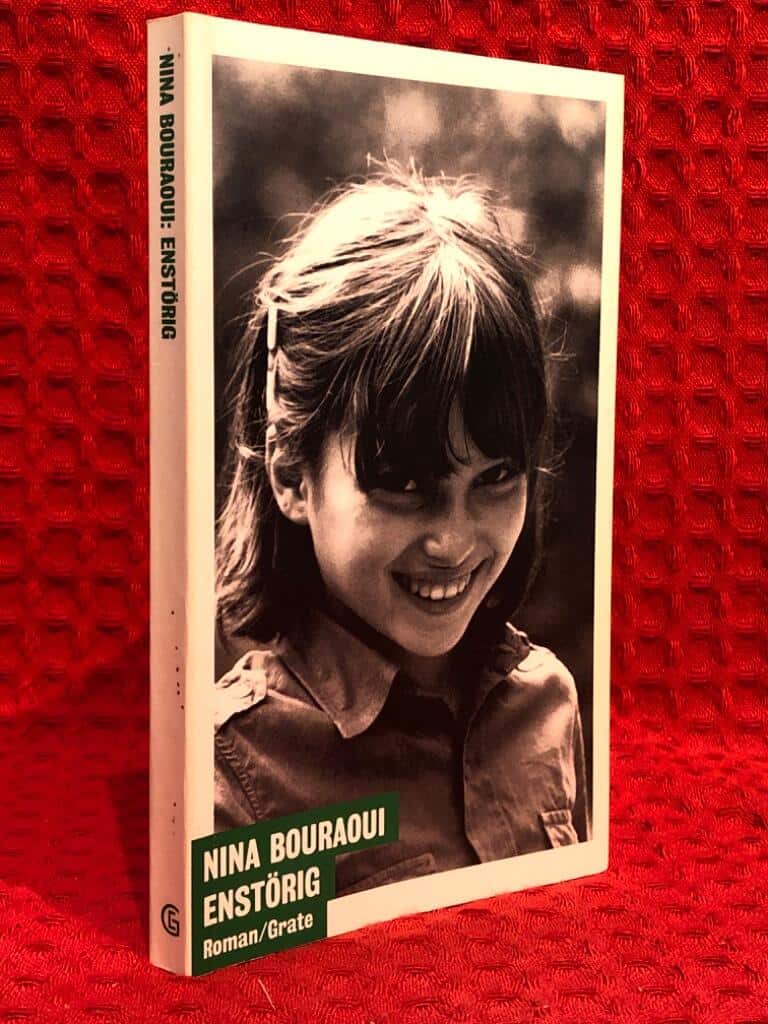 Nina Bouraoui : Enstörig